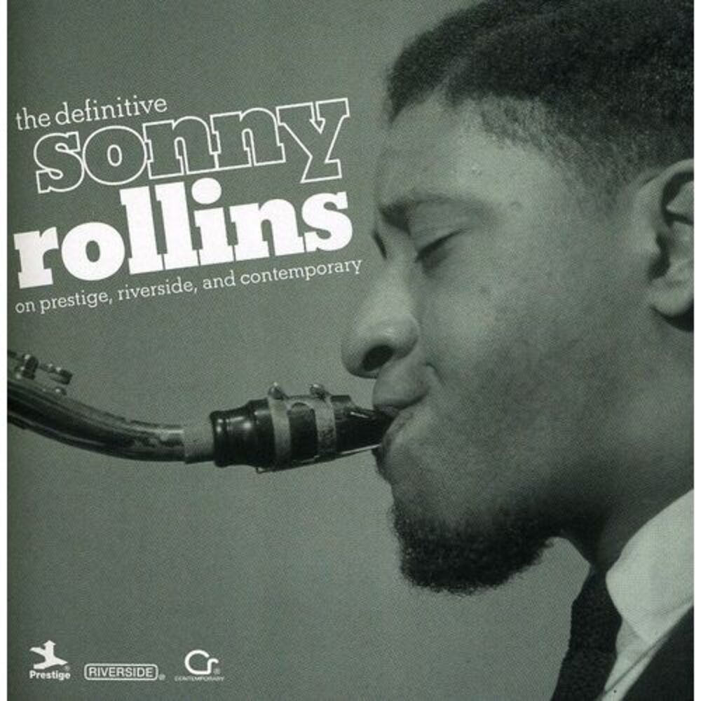 Sonny Rollins - The Definitive Sonny Rollins On Prestige, Riverside and